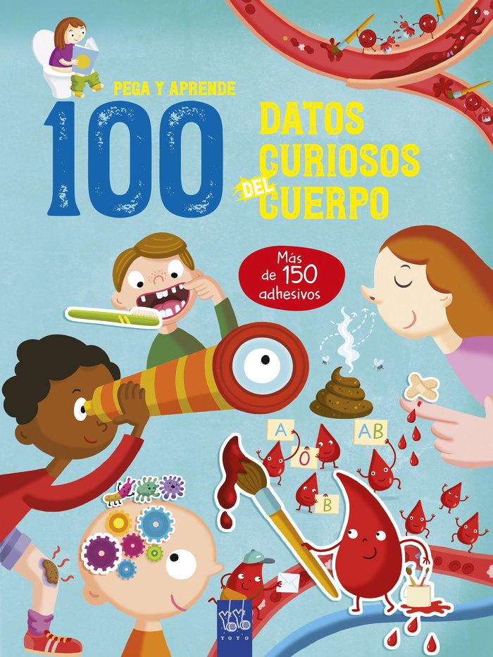 100 datos curiosos del cuerpo, de YOYO | portada del libro