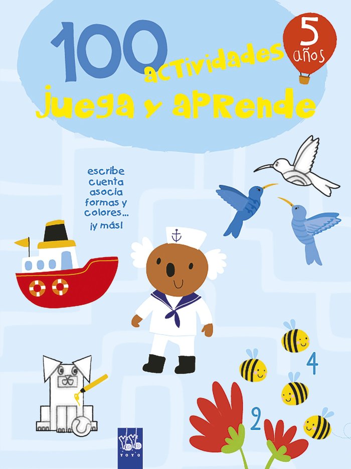 100 actividades juega y aprende 5 años, de YOYO | portada del libro