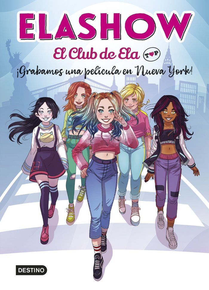 Elashow. El club de Ela Top 1. ¡Grabamos una película en Nueva York!, de Martínez, Elaia | portada del libro