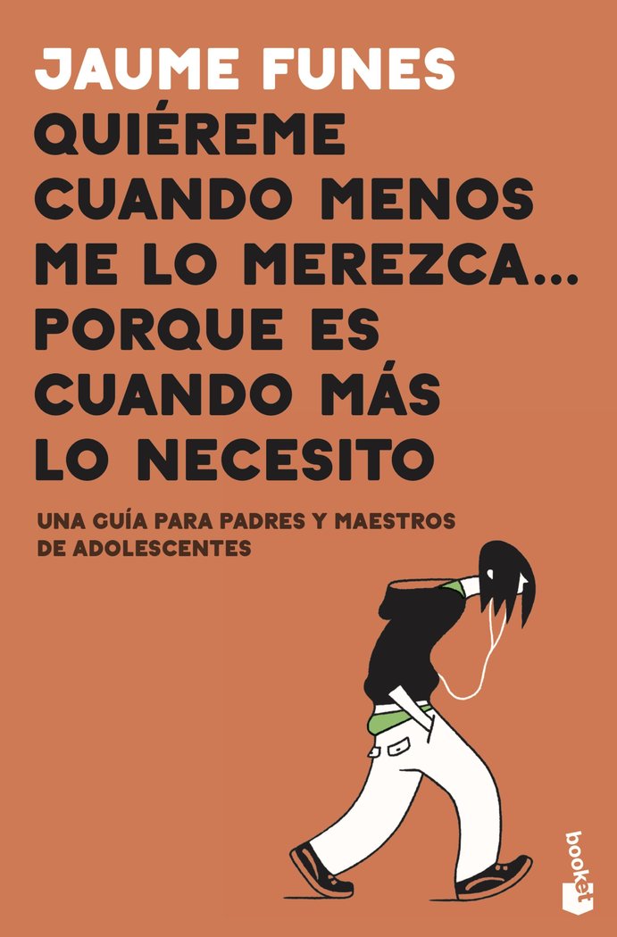 Quiéreme cuando menos me lo merezca... porque es cuando más lo necesito, de Funes, Jaume | portada del libro