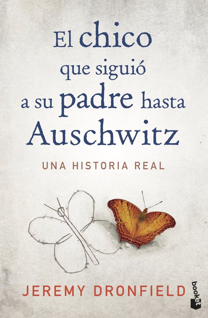 El chico que siguió a su padre hasta Auschwitz, de Dronfield, Jeremy | portada del libro