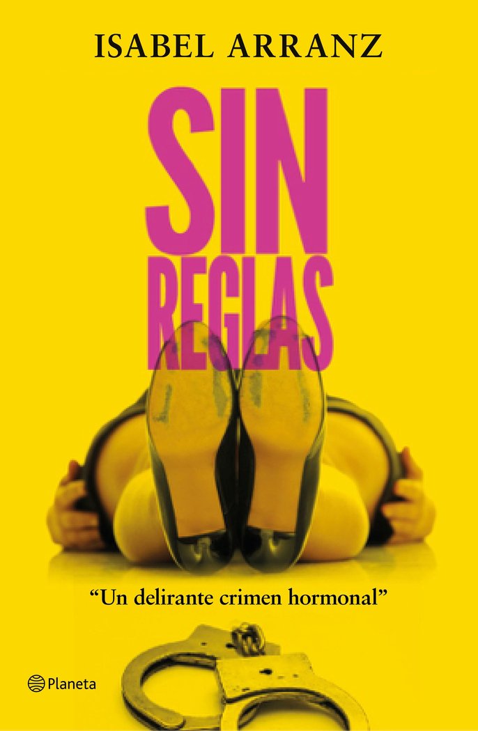 Sin reglas, de Arranz, Isabel | portada del libro