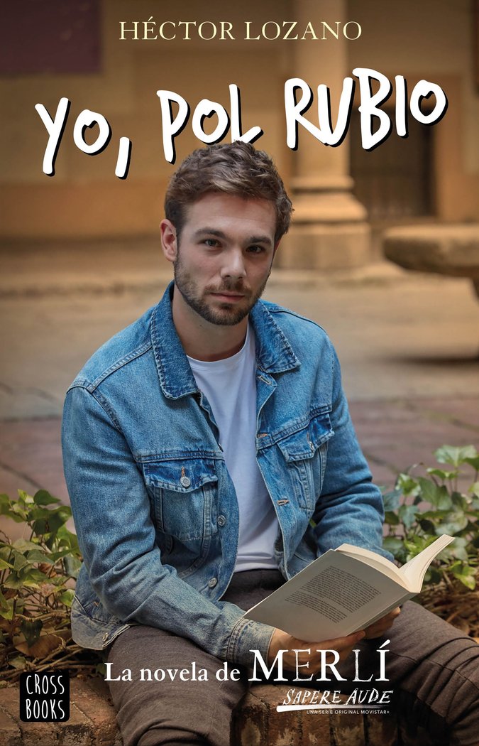 Yo, Pol Rubio, de Lozano, Héctor | portada del libro