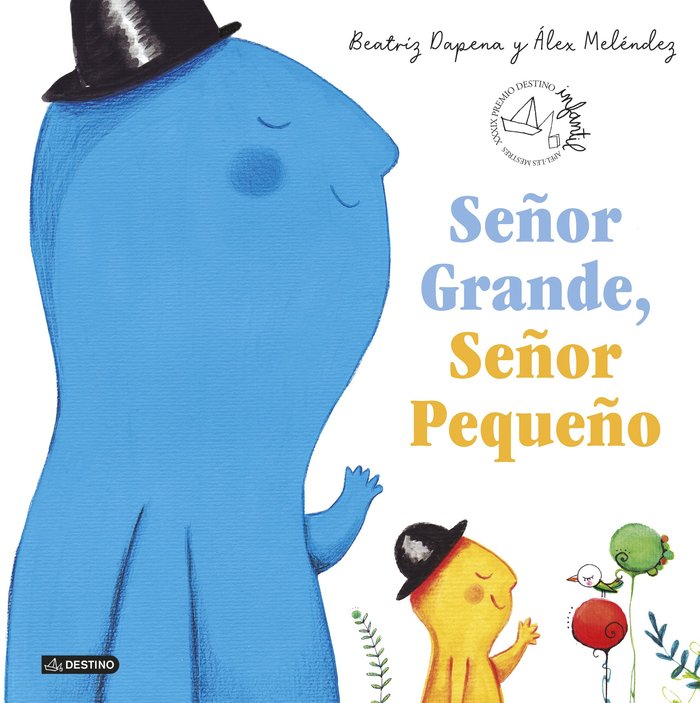 Señor Grande, Señor Pequeño, de Dapena, Beatriz | portada del libro