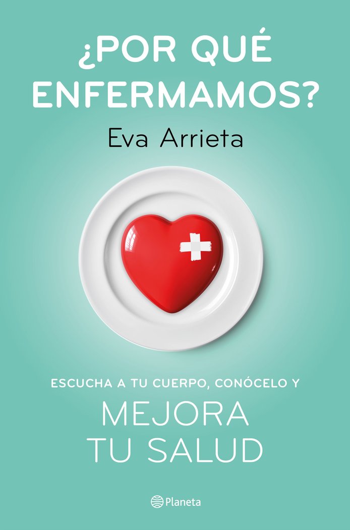 ¿Por qué enfermamos?, de Arrieta, Eva | portada del libro