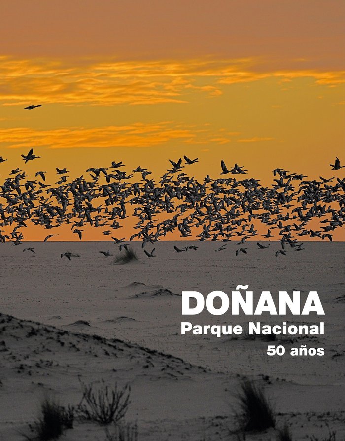 Doñana Parque Nacional. 50 años, de Varios Autores | portada del libro