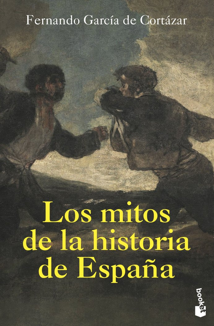 Los mitos de la Historia de España, de García de Cortázar, Fernando | portada del libro