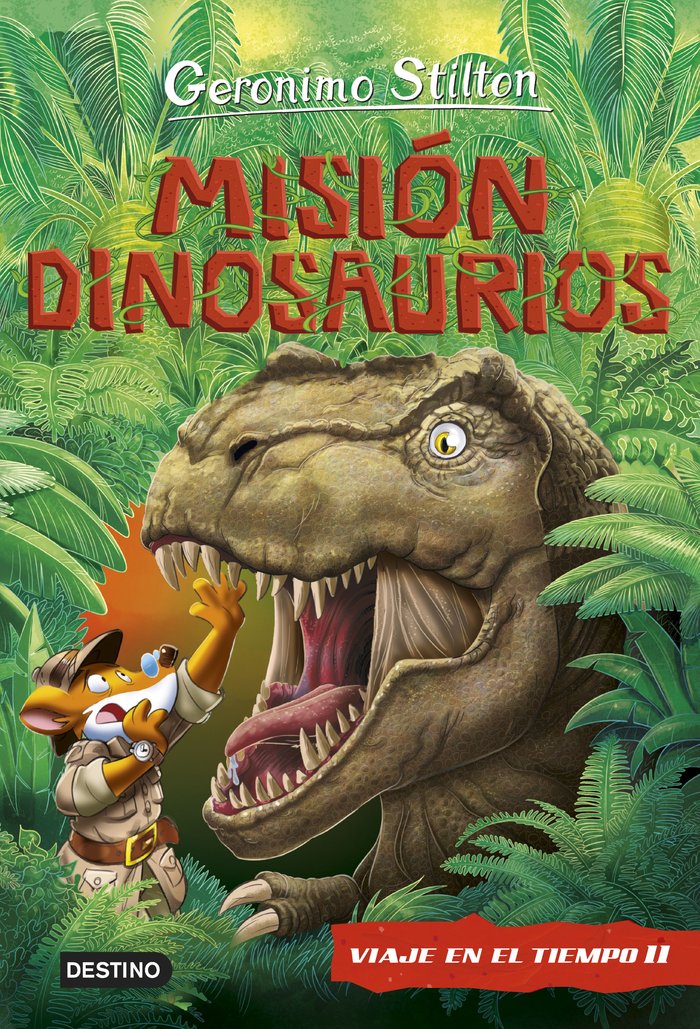 Misión Dinosaurios, de Stilton, Geronimo | portada del libro