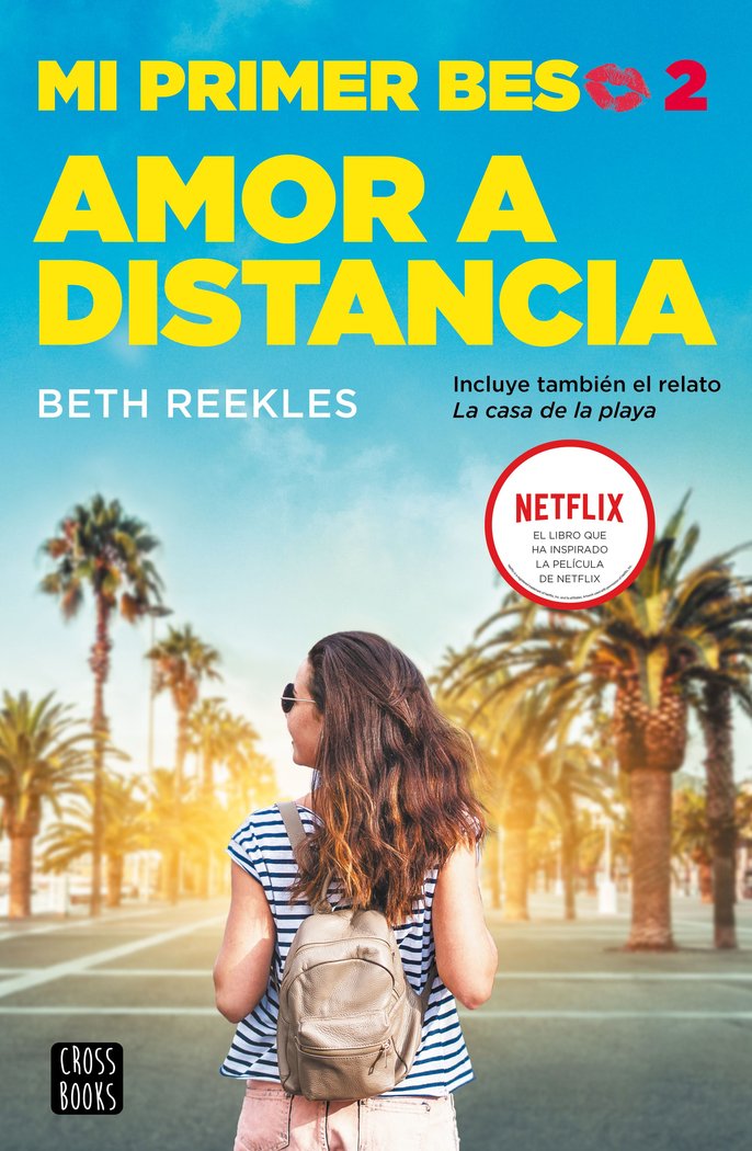 Mi primer beso 2. Amor a distancia, de Reekles, Beth | portada del libro