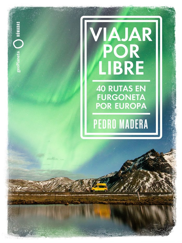 Viajar por libre - Europa, de Madera, Pedro | portada del libro
