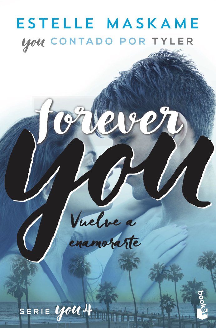 You 4. Forever you, de Maskame, Estelle | portada del libro