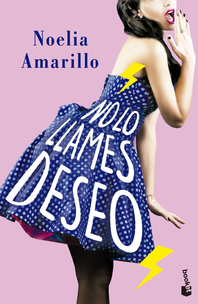 No lo llames deseo, de Amarillo, Noelia | portada del libro