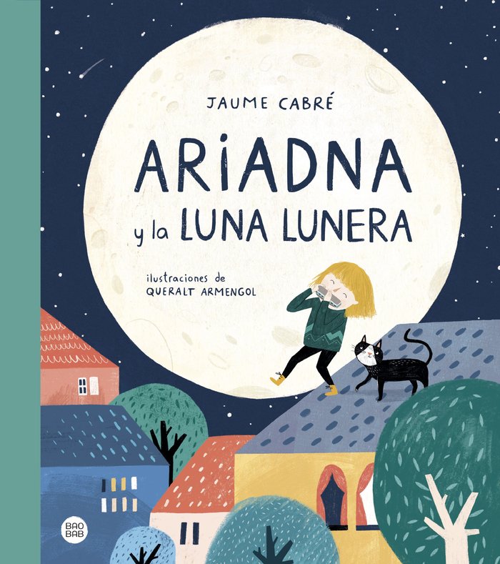Ariadna y la luna Lunera, de Cabré, Jaume | portada del libro