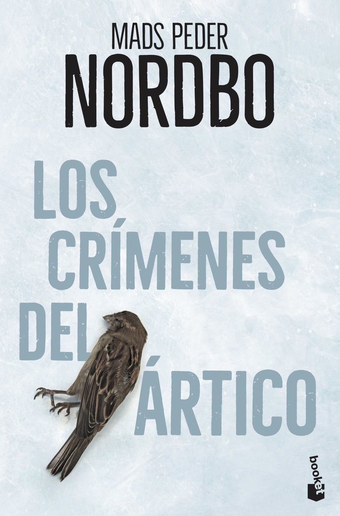 Los crímenes del Ártico, de Nordbo, Mads Peder | portada del libro