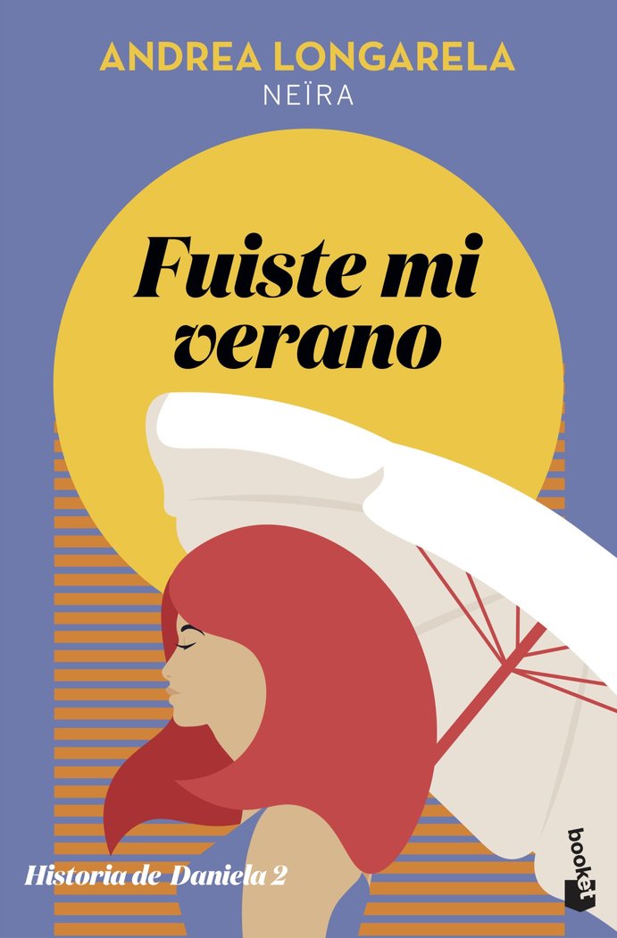 Fuiste mi verano, de Longarela, Andrea | portada del libro