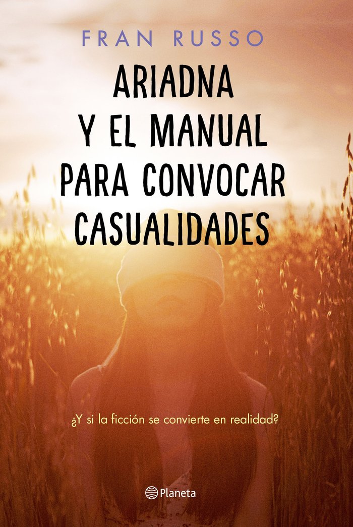 Ariadna y el manual para convocar casualidades, de Russo, Fran | portada del libro