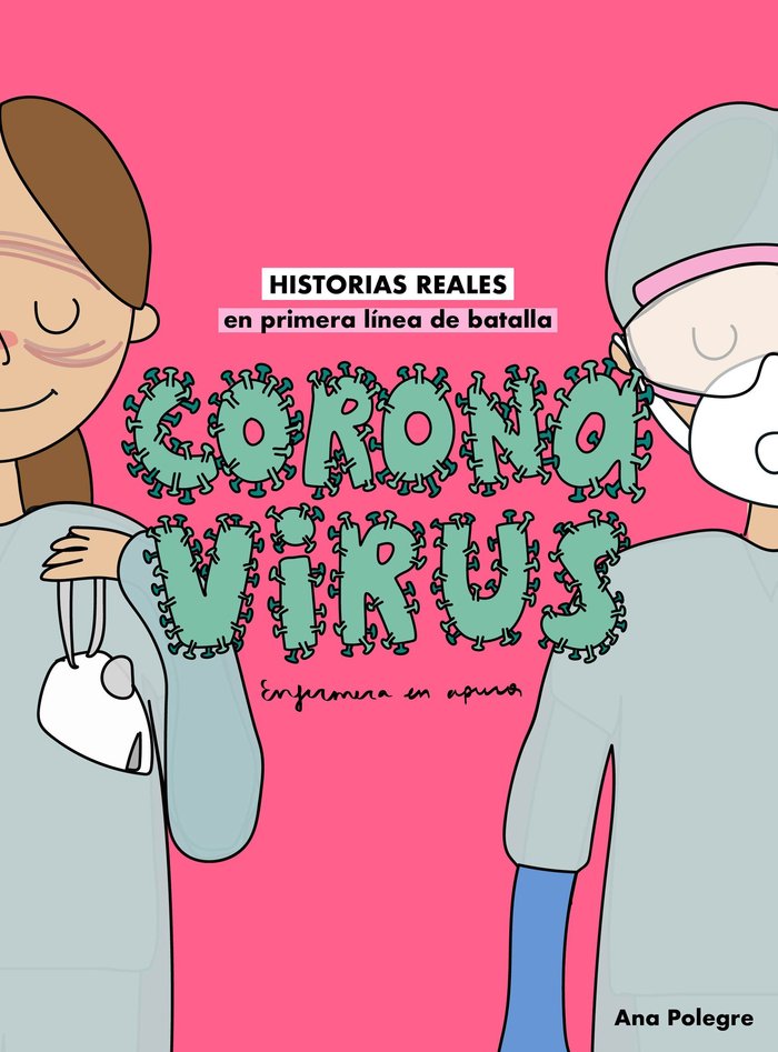 Coronavirus, de Ana Polegre, Enfermera en apuros | portada del libro