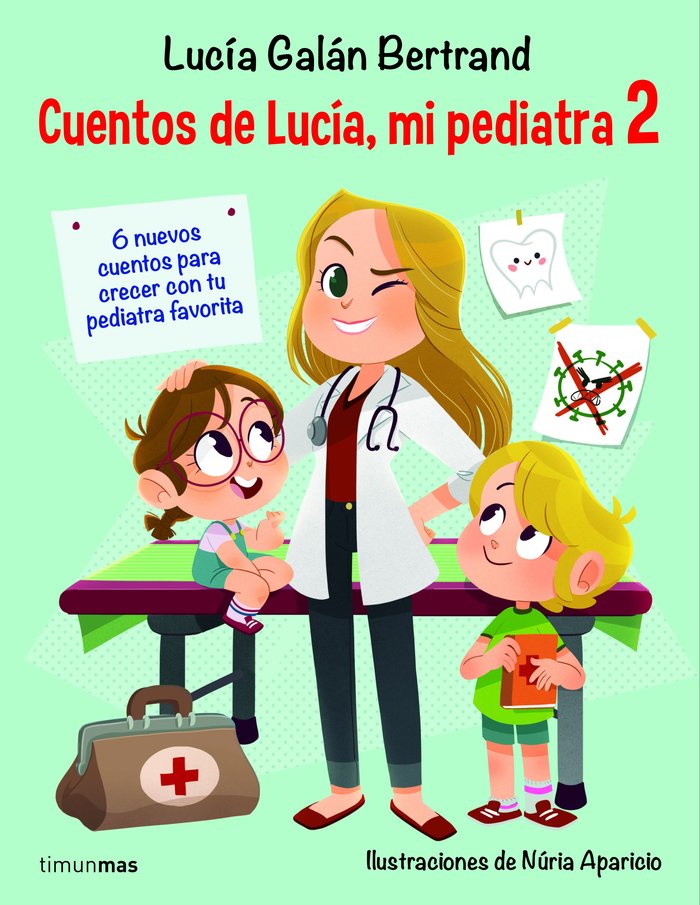 Cuentos de Lucía, mi pediatra 2, de Galán Bertrand, Lucía | portada del libro