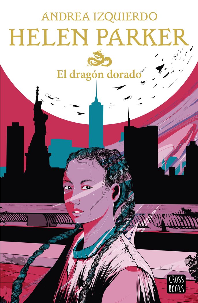 Helen Parker. El dragón dorado, de Izquierdo, Andrea | portada del libro