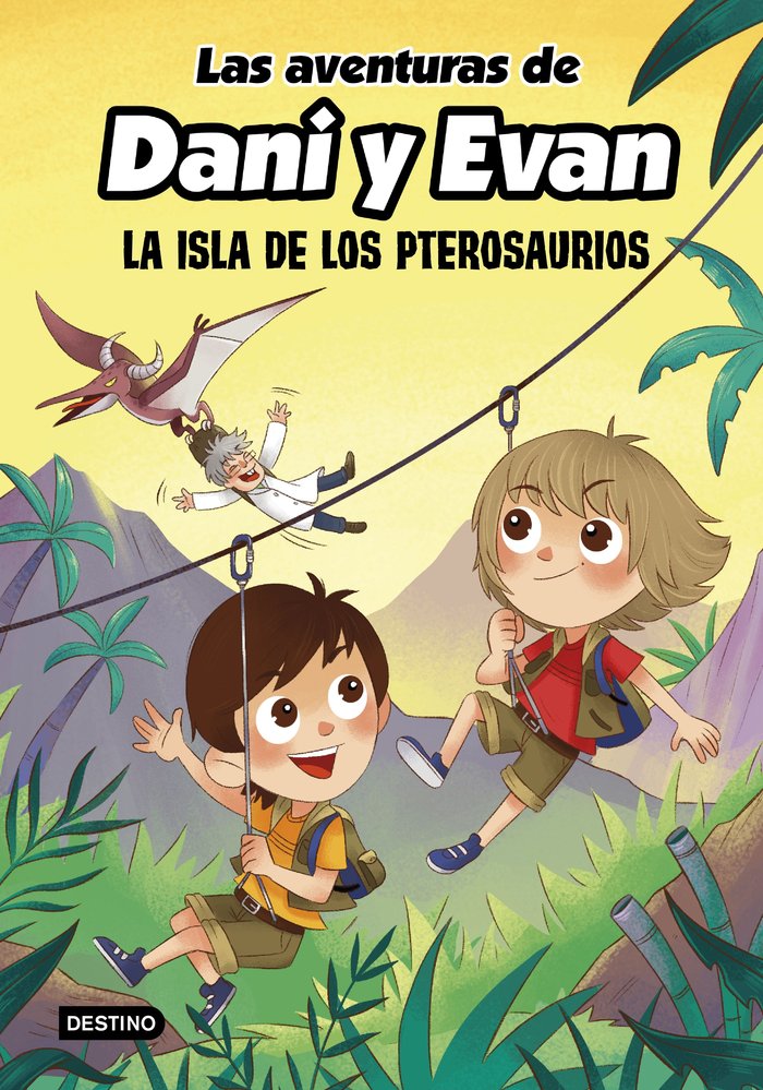 Las aventuras de Dani y Evan. La isla de los pterosaurios, de Las aventuras de Dani y Evan | portada del libro