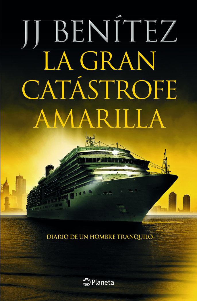 La gran catástrofe amarilla, de Benítez, J. J. | portada del libro