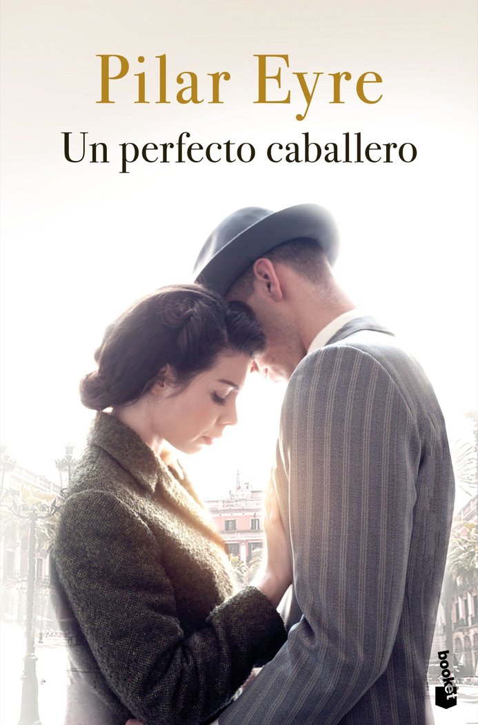 Un perfecto caballero, de Eyre, Pilar | portada del libro