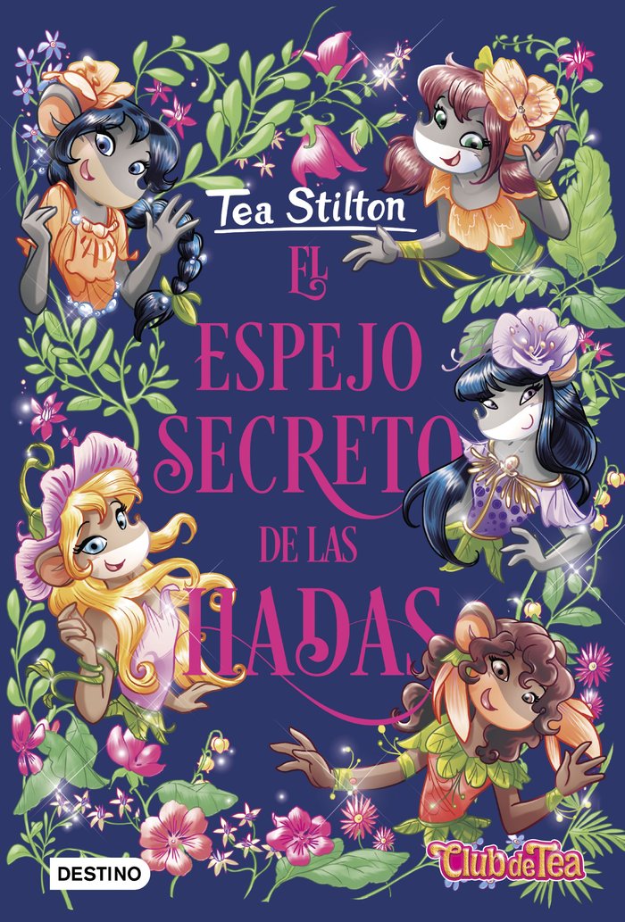 El espejo secreto de las hadas, de Stilton, Tea | portada del libro