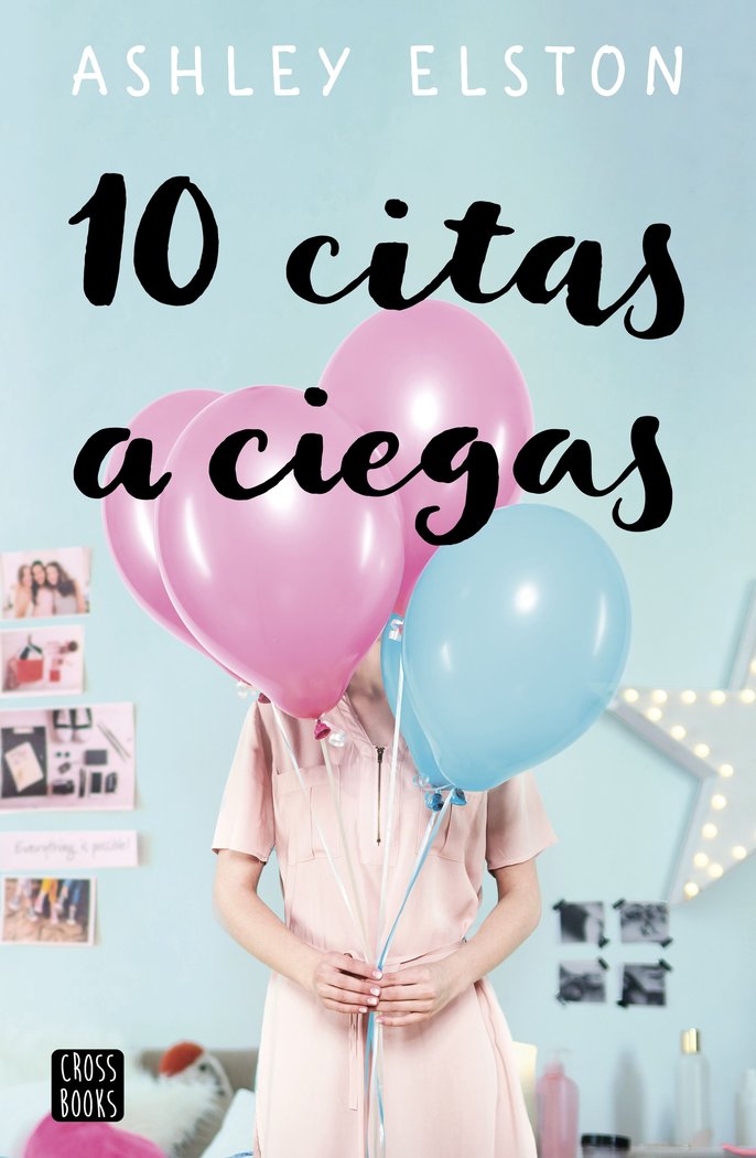 10 citas a ciegas, de Elston, Ashley | portada del libro