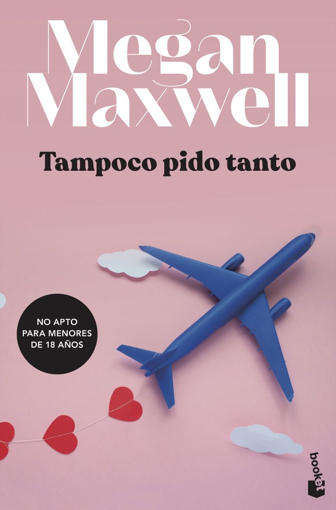 Tampoco pido tanto, de Maxwell, Megan | portada del libro