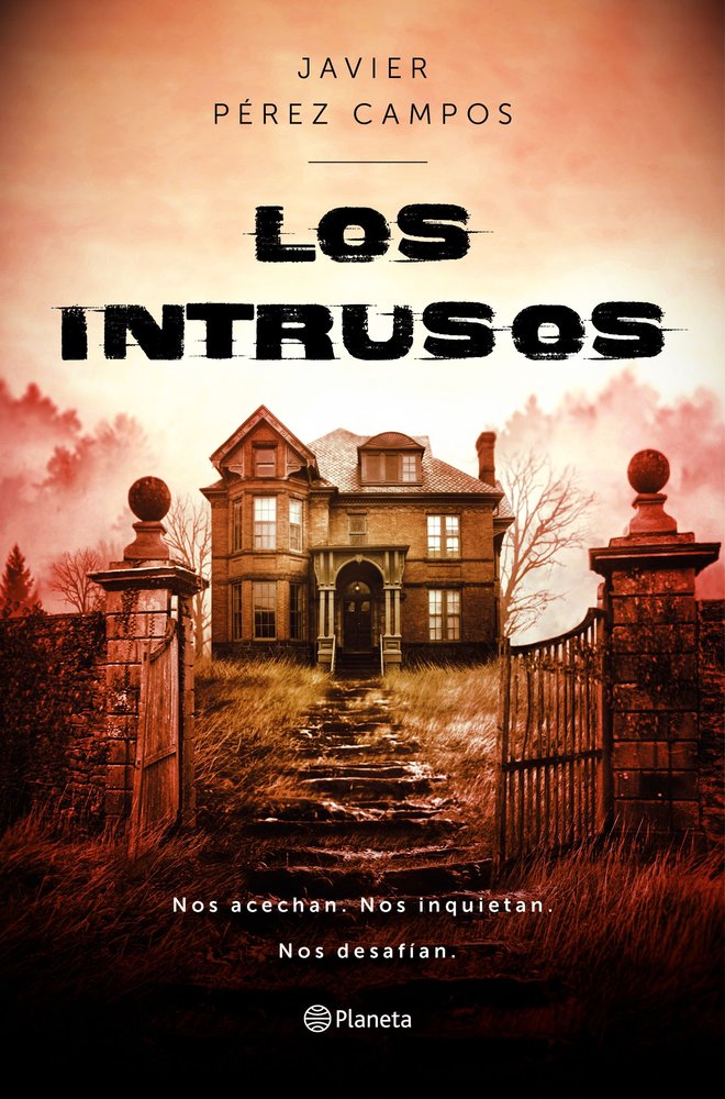Los Intrusos, de Pérez Campos, Javier | portada del libro