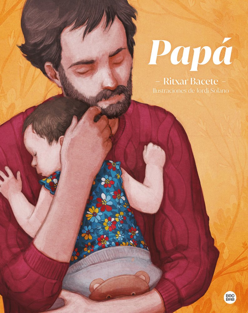 Papá, de Ritxar Bacete | portada del libro