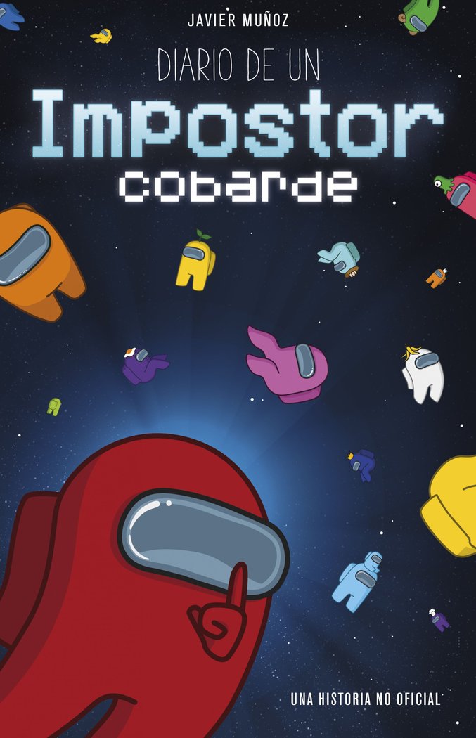 Diario de un impostor cobarde, de Muñoz Ruiz, Javier | portada del libro