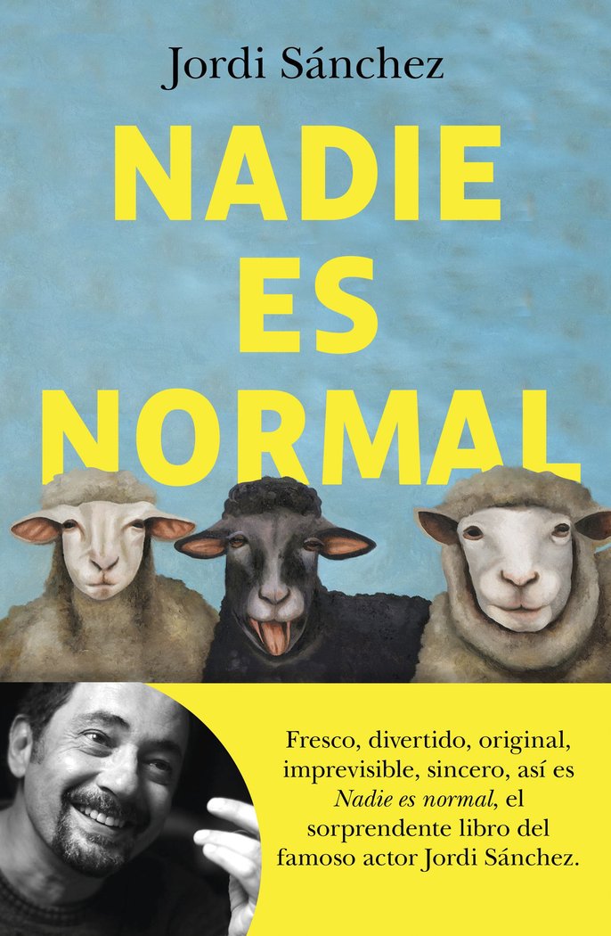 Nadie es normal, de Sánchez Zaragoza, Jordi | portada del libro