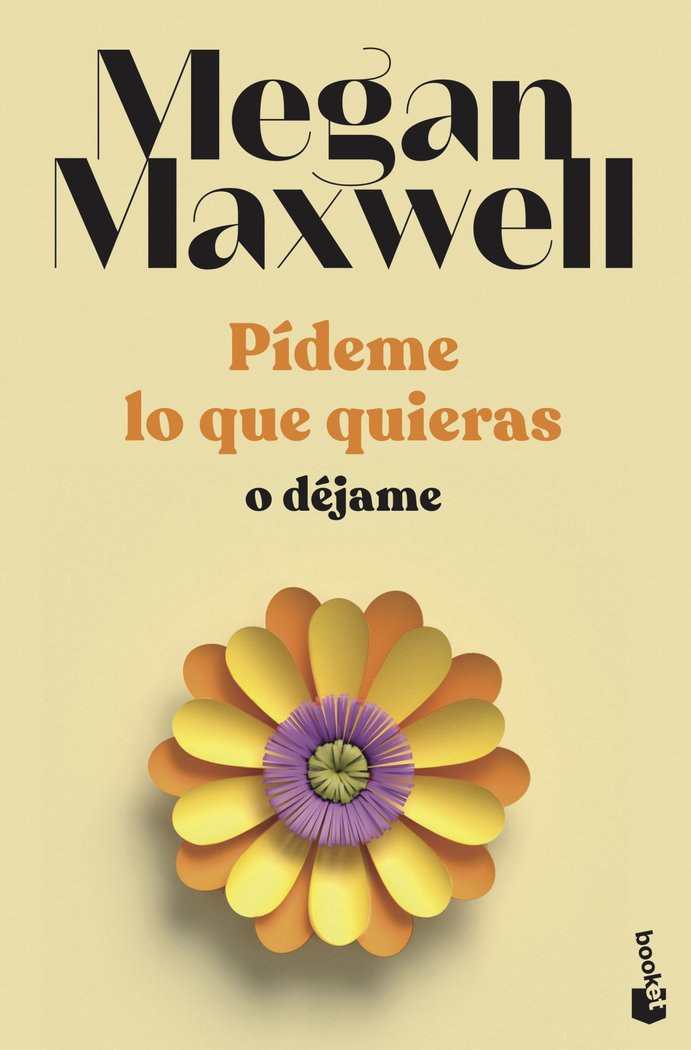 Pídeme lo que quieras o déjame, de Maxwell, Megan | portada del libro