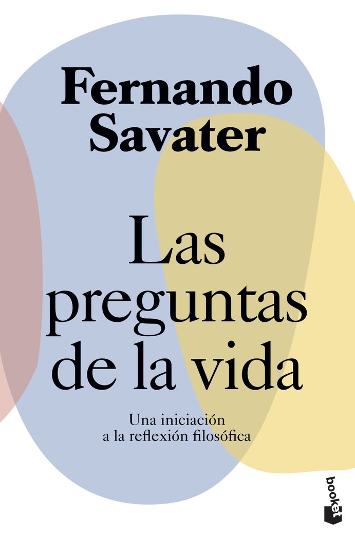 Las preguntas de la vida, de Savater, Fernando | portada del libro