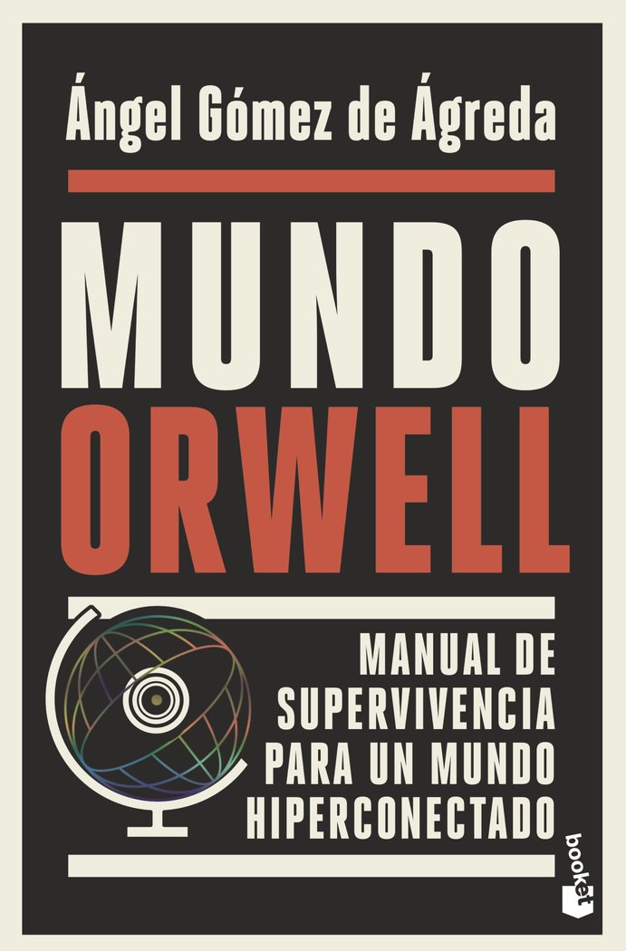 Mundo Orwell, de Gómez de Ágreda, Ángel | portada del libro