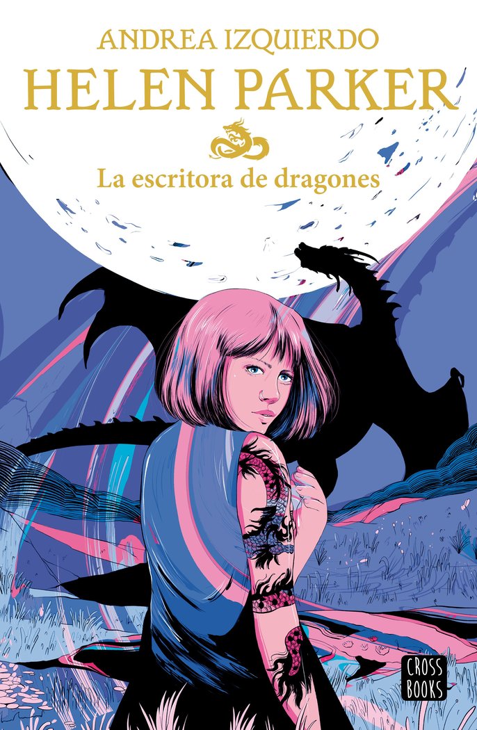 Helen Parker 2. La escritora de dragones, de Izquierdo, Andrea | portada del libro