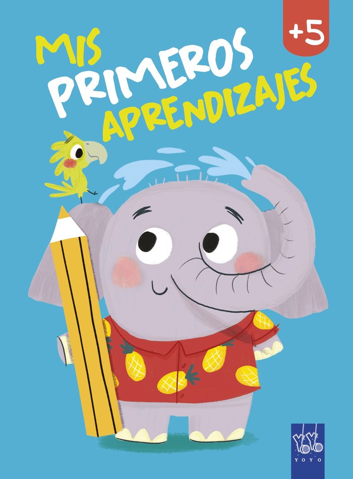 MIS PRIMEROS APRENDIZAJES +5, de YOYO | portada del libro