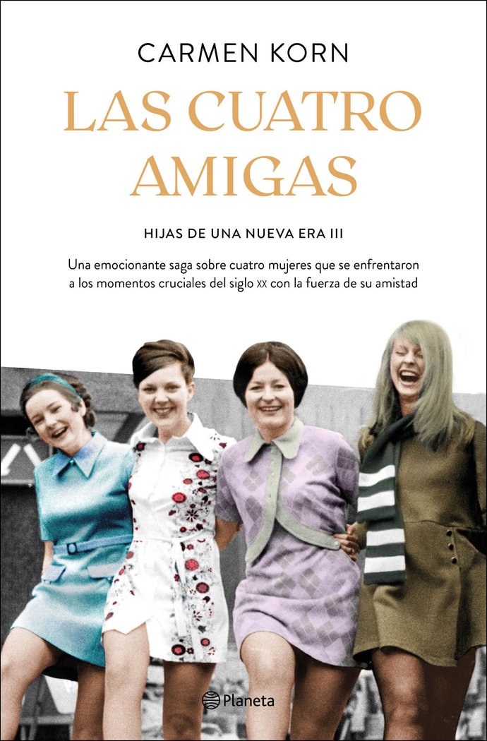 Las cuatro amigas (Saga Hijas de una nueva era 3), de Korn, Carmen | portada del libro