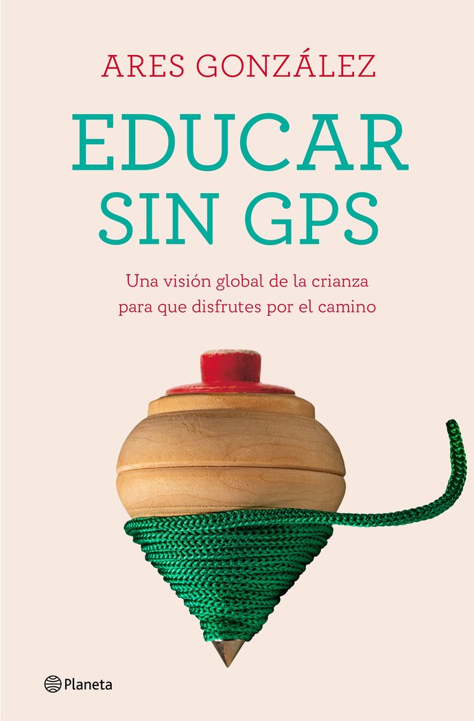 Educar sin GPS, de González, Ares | portada del libro