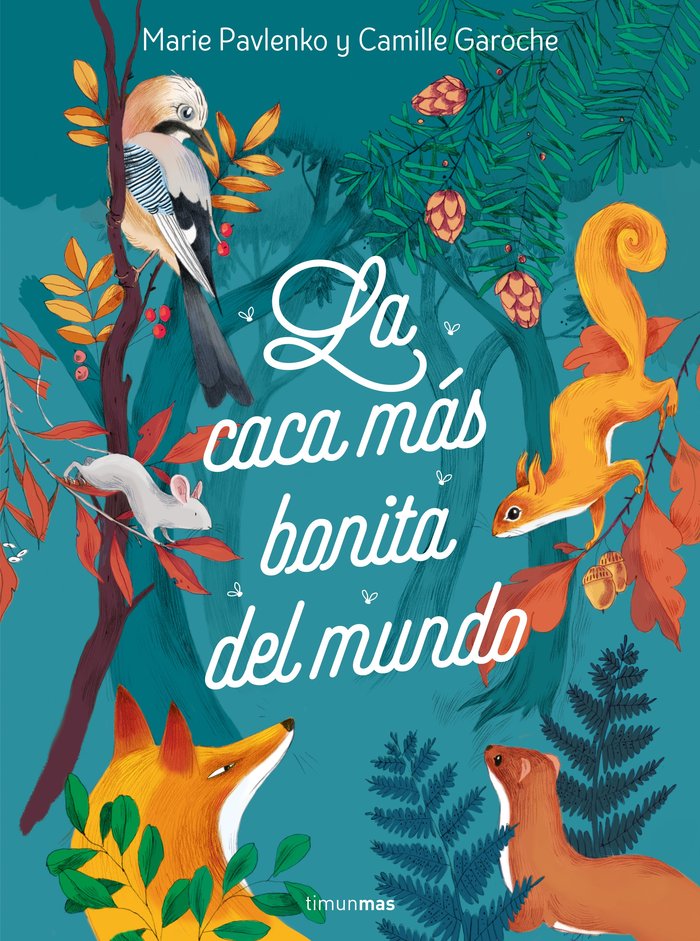 LA CACA MAS BONITA DEL MUNDO, de PAVLENKO | portada del libro