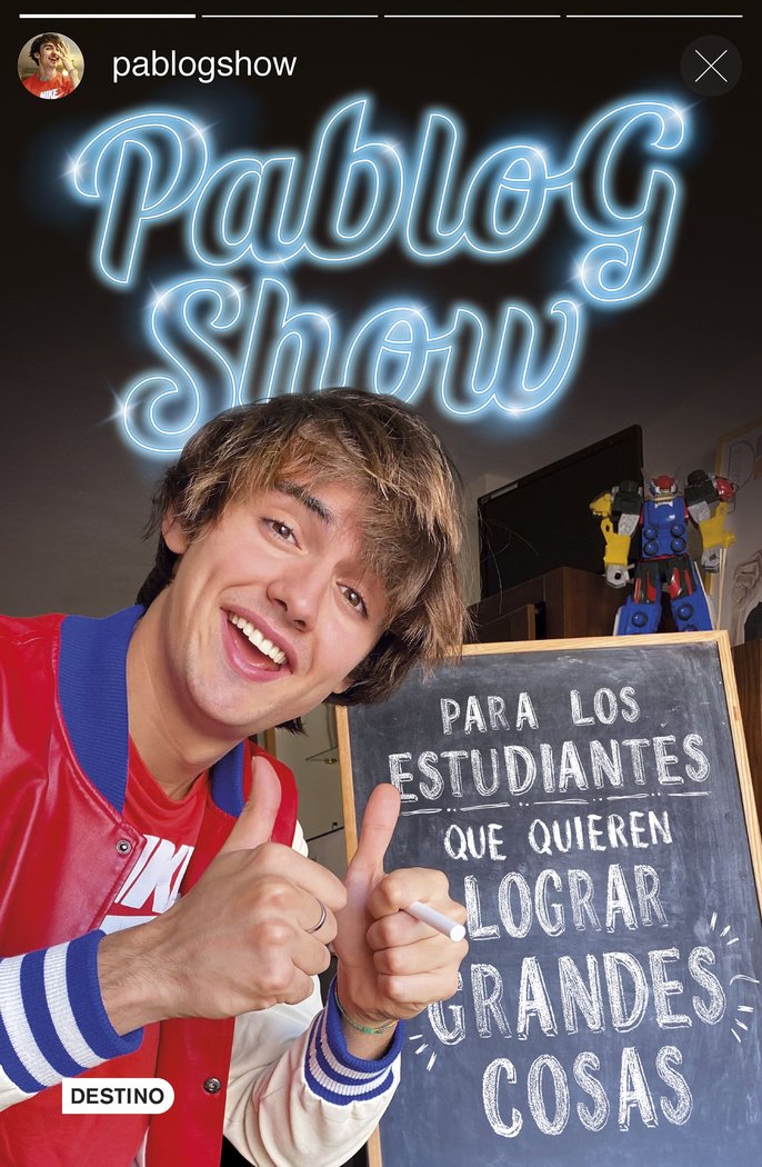 PARA LOS ESTUDIANTES QUE QUIEREN LOGRAR GRANDES CO, de PABLO G. SHOW | portada del libro