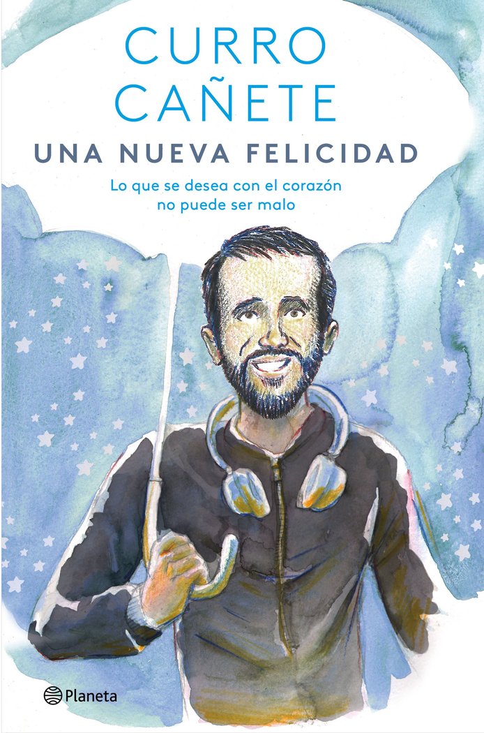UNA NUEVA FELICIDAD, de CURRO CAÑETE | portada del libro