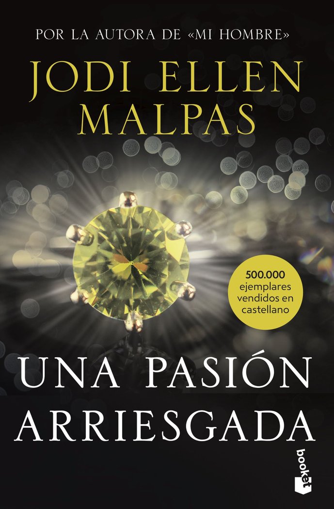UNA PASION ARRIESGADA, de JODI ELLEN MALPAS | portada del libro
