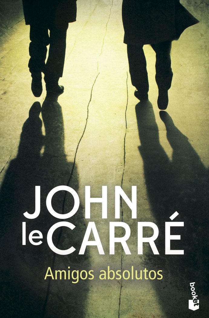 AMIGOS ABSOLUTOS, de JOHN LE CARRE | portada del libro