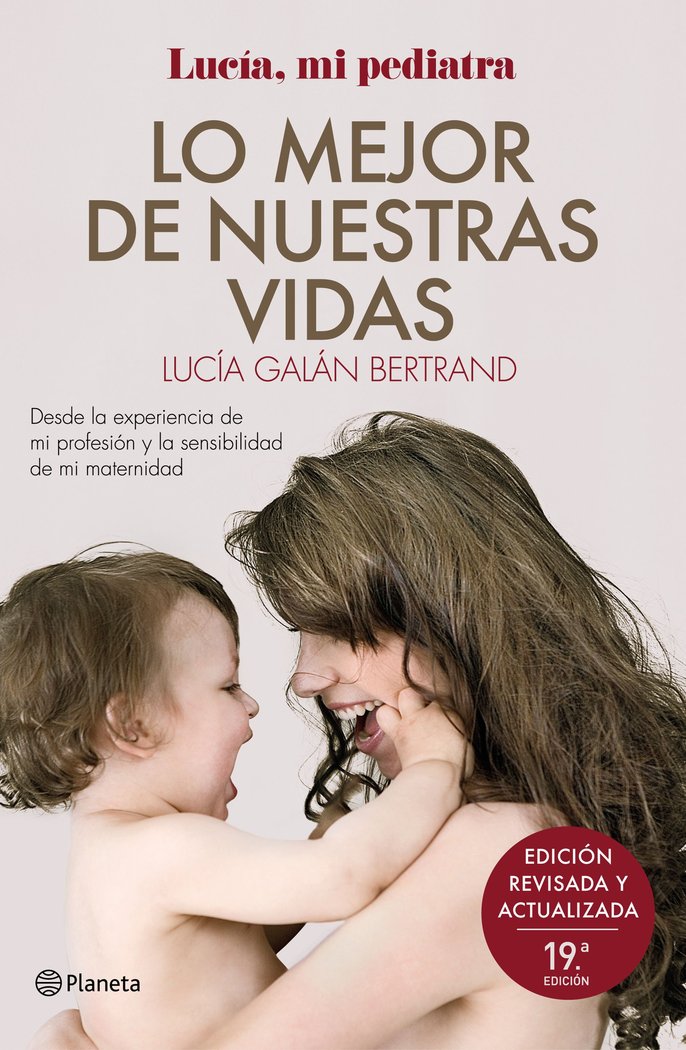 LO MEJOR DE NUESTRAS VIDAS, de GALAN BERTRAND, LUCIA | portada del libro
