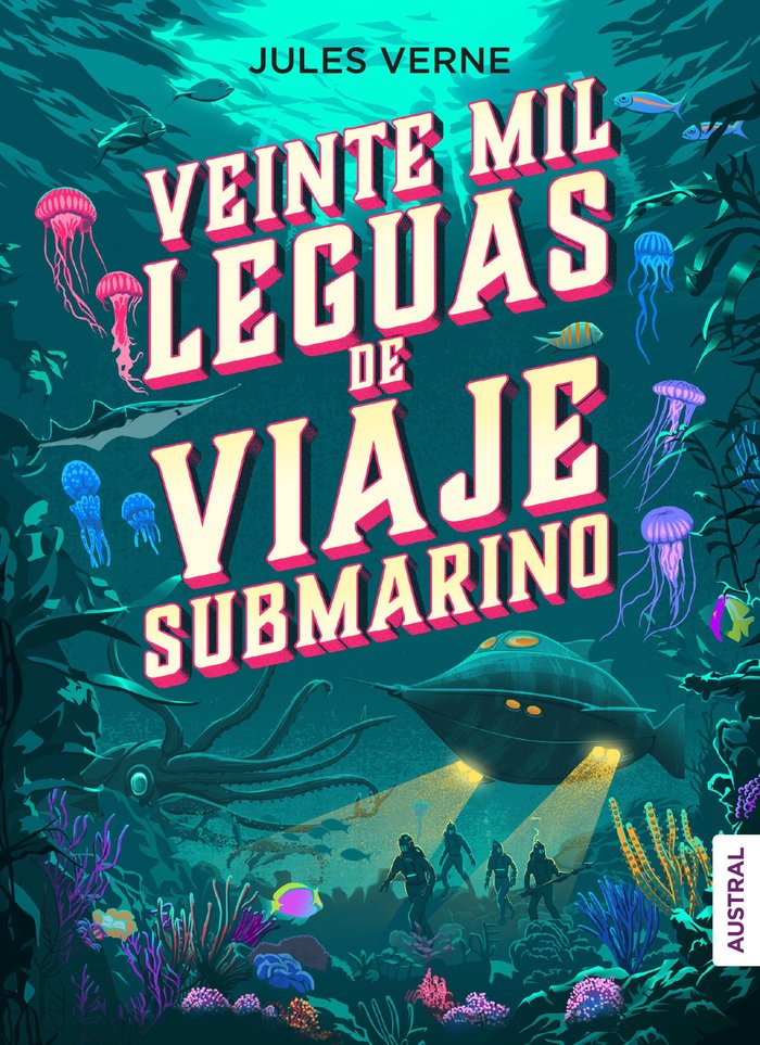 VEINTE MIL LEGUAS DE VIAJE SUBMARINO, de VERNE, JULES | portada del libro