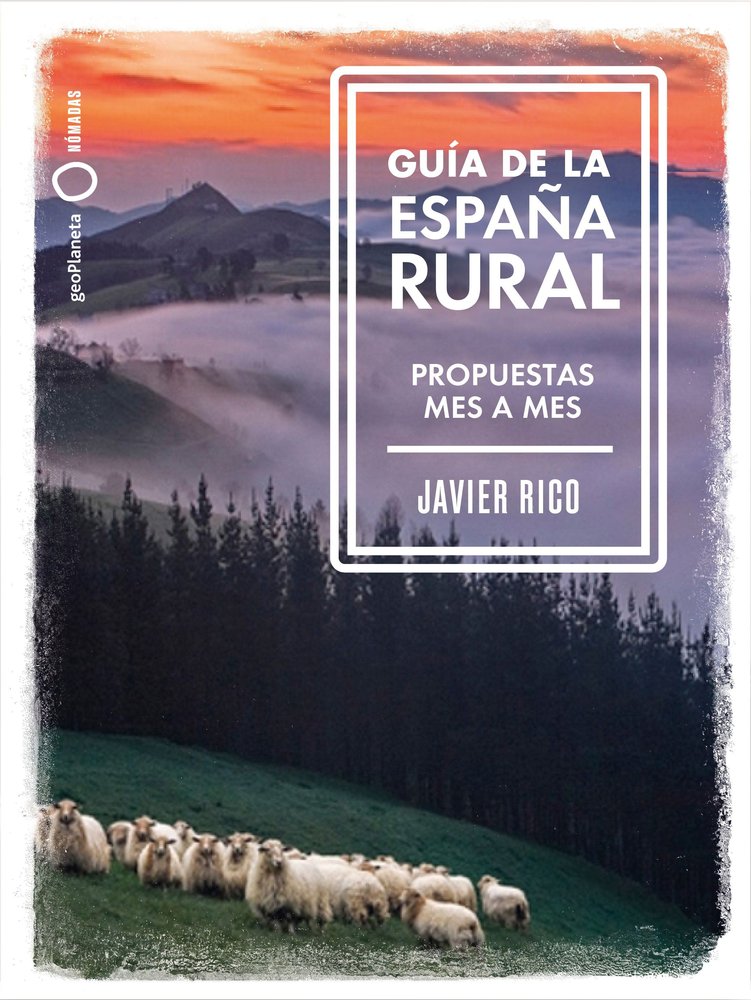 GUIA DE LA ESPAÑA RURAL, de RICO, JAVIER | portada del libro