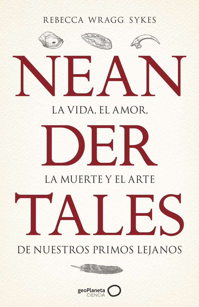 NEANDERTALES, de WRAGG SYKES, REBECCA | portada del libro