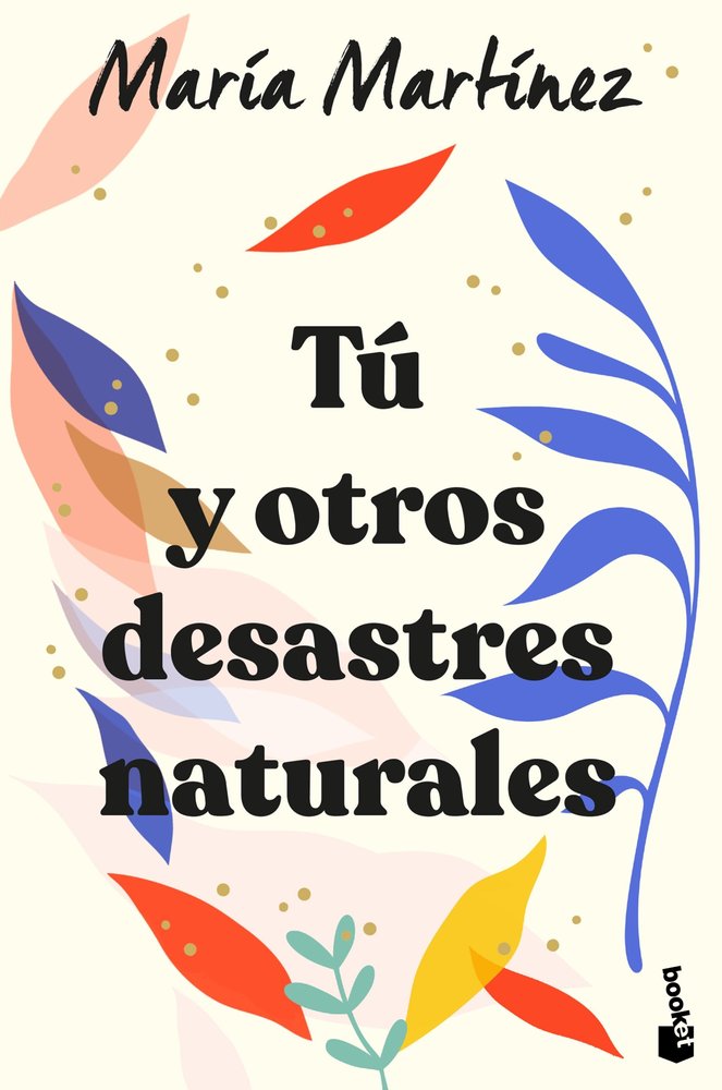 TU Y OTROS DESASTRES NATURALES, de MARTINEZ, MARIA | portada del libro